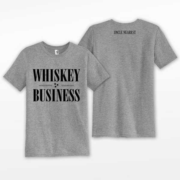 Gray shirt with the phrase Whiskey Business